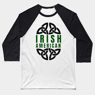 Irish American Baseball T-Shirt